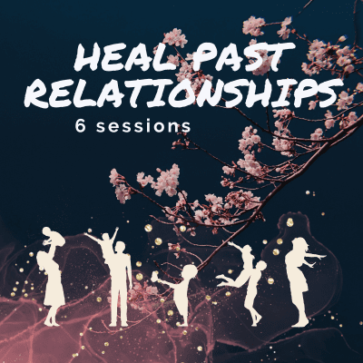 program heal past relationships