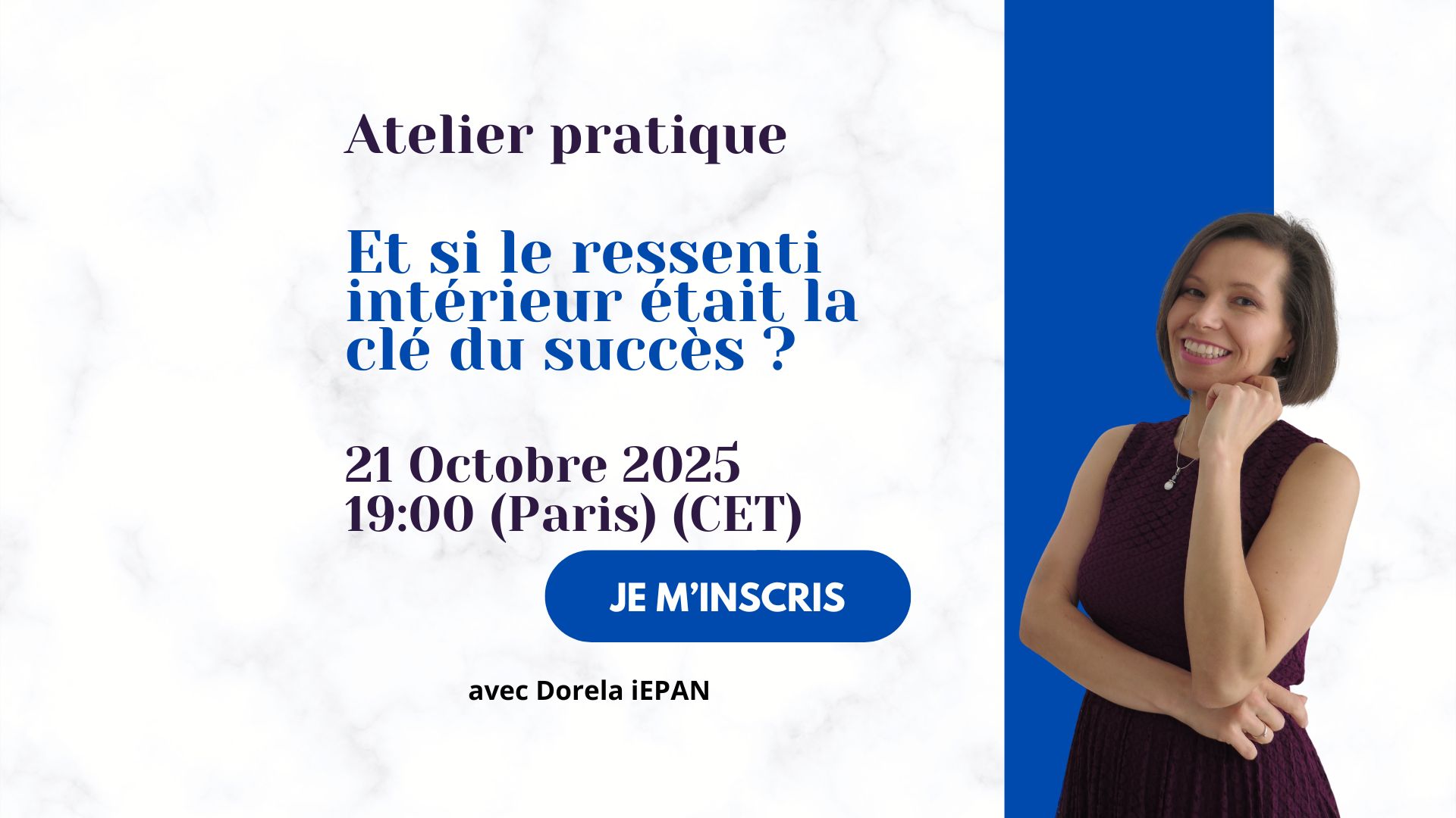 Et si ton ressenti intérieur était la clé de ton succès ? Atelier Pratique – 21 octobre à 19h (CET) 1 FR 2025 10 21 Et si le ressenti interieur etait la cle du succes acces live a 1900 CET