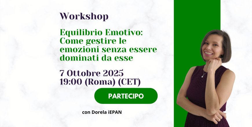 IT - 2025-10-07 Equilibrio Emotivo Come Gestire le Emozioni senza Essere Dominati da Esse -  live a 1900 (CET)
