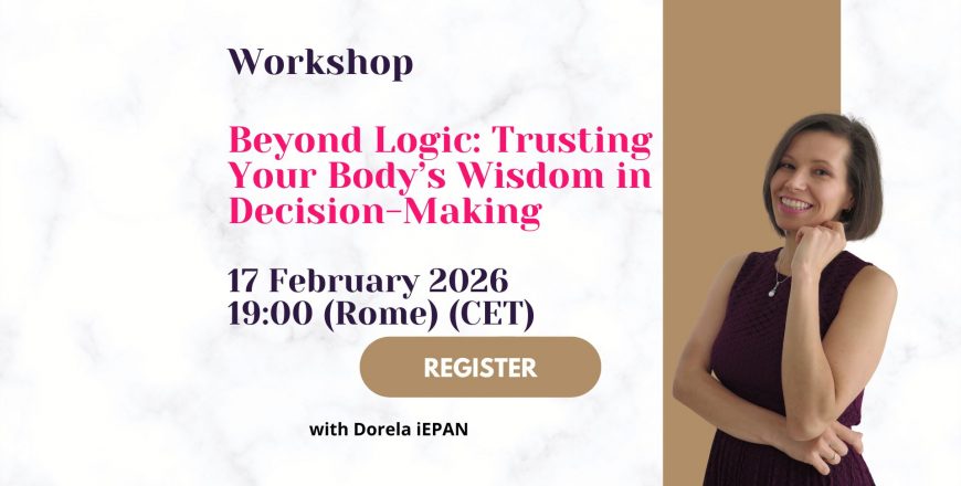 EN - 2026-02-17 Beyond Logic Trusting Your Body’s Wisdom in Decision-Making - live access at 1900 (CET)