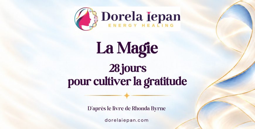 La Magie – 28 jours pour cultiver la gratitude